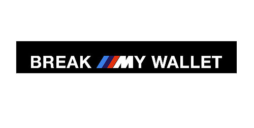 BMW Fan Funny Windshield banner vinyl decals stickers
