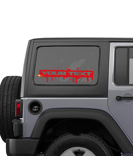 Custom Text with Paint Drips Side Window Vinyl Decal Sticker for Jeep Wrangler
